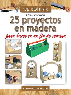 cover image of 25 proyectos en madera para hacer en un fin de semana